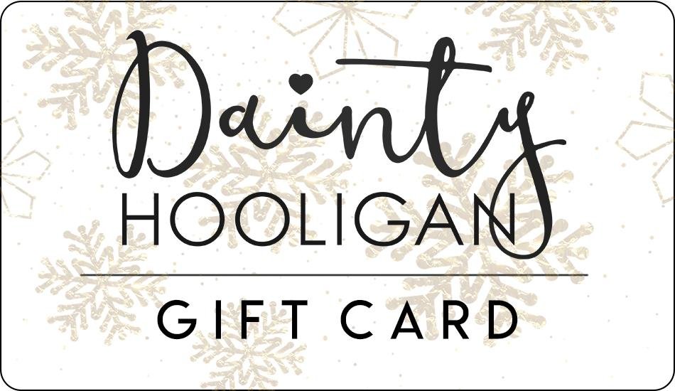 E-Gift Card - Dainty Hooligan