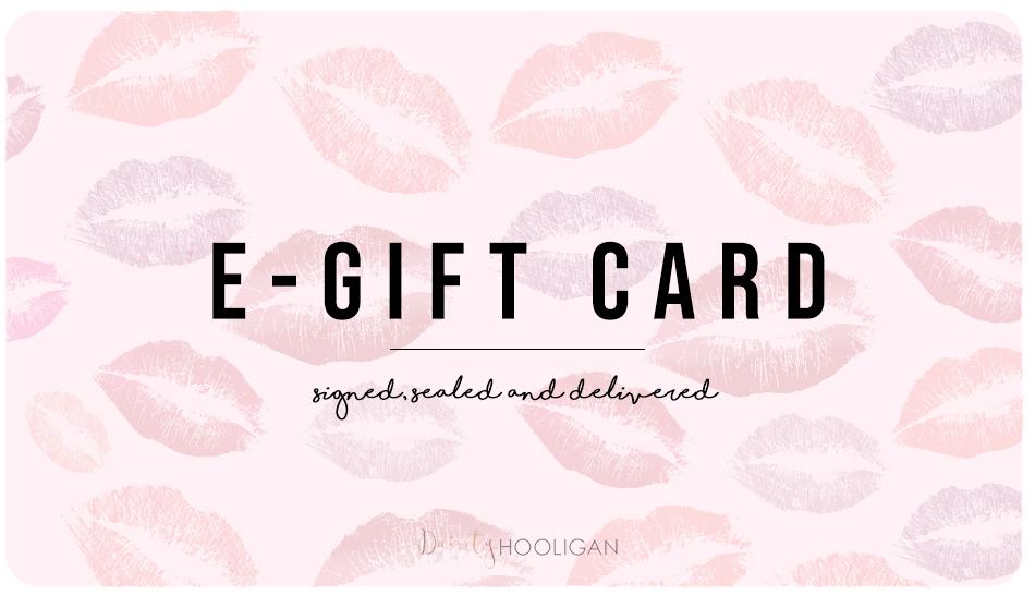 E-Gift Card - Dainty Hooligan